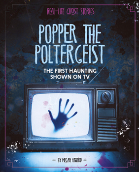 Paperback Popper the Poltergeist: The First Haunting Shown on TV Book