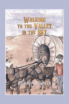 Paperback Walking to the Valley in the Sky Book