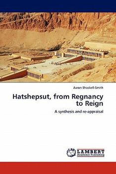 Paperback Hatshepsut, from Regnancy to Reign Book