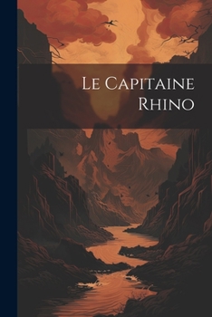 Paperback Le Capitaine Rhino [Hindi] Book