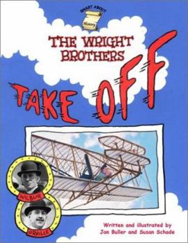 Paperback The Wright Brothers Take Off Book