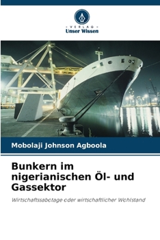 Paperback Bunkern im nigerianischen Öl- und Gassektor [German] Book