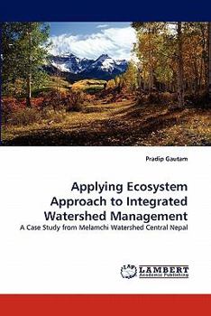 Paperback Applying Ecosystem Approach to Integrated Watershed Management Book