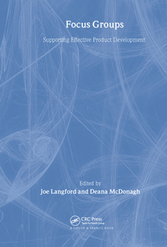 Hardcover Focus Groups: Supporting Effective Product Development Book