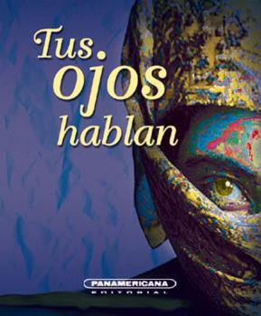 Hardcover Tus ojos hablan (Spanish Edition) [Spanish] Book