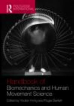 Hardcover Routledge Handbook of Biomechanics and Human Movement Science Book