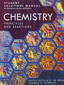 Paperback Student Solutions Manual for Masterton, Hurley and Neth's Chemistry: Principles and Reactions Book