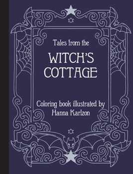 Hardcover Tales from the Witch's Cottage: Coloring Book