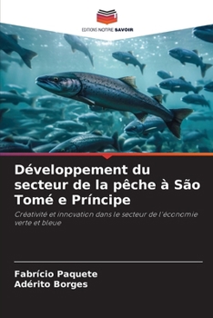 Paperback Développement du secteur de la pêche à São Tomé e Príncipe [French] Book