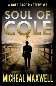 Paperback Soul of Cole: A Mystery and Suspense Novel Book