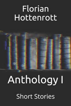 Paperback Anthology I: Short Stories Book