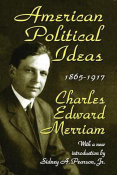 Paperback American Political Ideas, 1865-1917 Book
