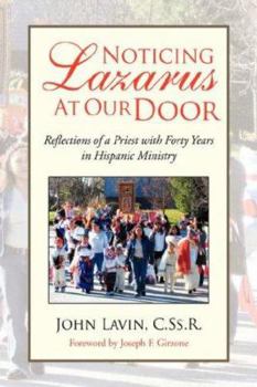 Paperback Noticing Lazarus at Our Door Book