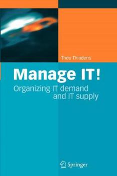 Paperback Manage It!: Organizing It Demand and It Supply Book