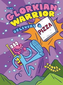 Hardcover The Glorkian Warrior Delivers a Pizza Book