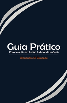Paperback Guia Prático Para Investir Em Leilão Judicial de Imóveis [Portuguese] Book