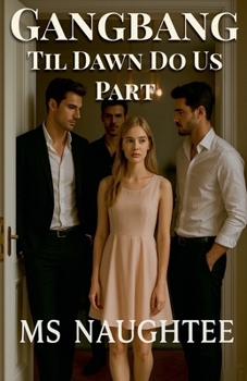 Paperback Gangbang: Til Dawn Do Us Part Book