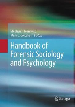 Paperback Handbook of Forensic Sociology and Psychology Book