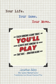 Paperback Your Life. Your Game. Your Move. Book