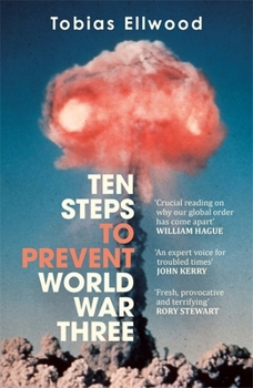 Hardcover Ten Steps to Prevent World War Three Book