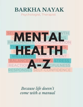 Hardcover Mental health A-Z: Because life doesn't come with a manual Book