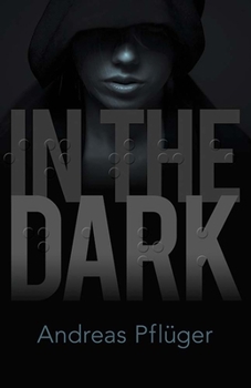 Paperback In the Dark: A Jenny Aaron Thriller Book