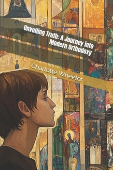 Paperback Unveiling Truth: A Journey into Modern Orthodoxy Book