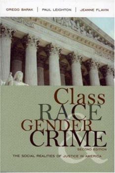 Paperback Class, Race, Gender, and Crime: The Social Realities of Justice in America Book