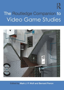 Paperback The Routledge Companion to Video Game Studies Book