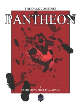 Paperback Pantheon #0: Everything Must Die...Again Book