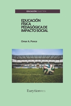 Paperback Educación Física Pedagógica de Impacto Social [Spanish] Book