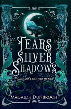 Paperback Tears of Silver Shadows: Secrets of the Thrundul Book