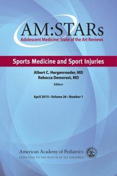 Paperback Am: Stars Sports Medicine and Sport Injuries, Volume 26: Adolescent Medicine State of the Art Reviews, Vol 26 Number 1 Book