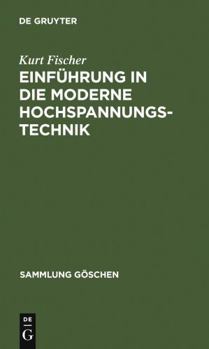 Hardcover Einführung in Die Moderne Hochspannungstechnik [German] Book