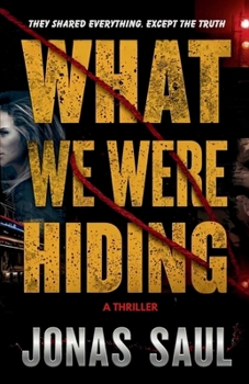What We Were Hiding