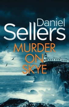 Murder on Skye: An absolutely gripping crime mystery with a massive twist (Di Lola Harris)