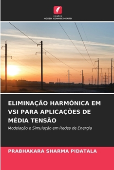 Paperback Eliminação Harmónica Em Vsi Para Aplicações de Média Tensão [Portuguese] Book