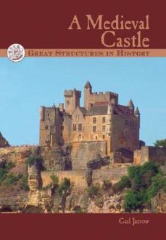 Hardcover Great Structures in History: A Medieval Castle Book