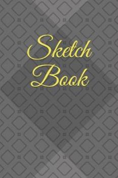Sketch Book: : Blank Sketch Book for Drawing, Writing, Painting, Sketching and Doodling.  Unlined Journal / Diary / Notebook /Logbook /Prompt Book /Tracker--200 Pages - Standard(6 x 9 inches)