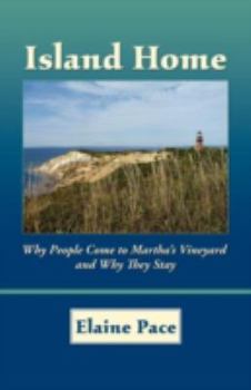 Paperback Island Home: Why People Come to Martha's Vineyard and Why They Stay Book