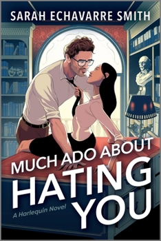 Paperback Much ADO about Hating You: A Shakespearean Fanfic Spicy Enemies to Lovers ROM Com Book