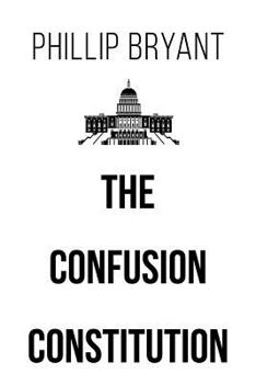 Paperback The Confusion Constitution Book