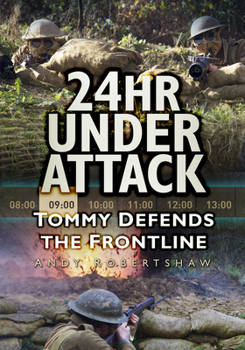 Paperback 24hr Under Attack: Tommy Defends the Frontline Book