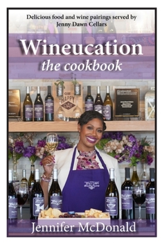 Paperback Wineucation the Cookbook Book