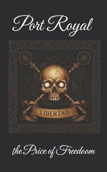 Paperback Port Royal: Price of Freedom Book