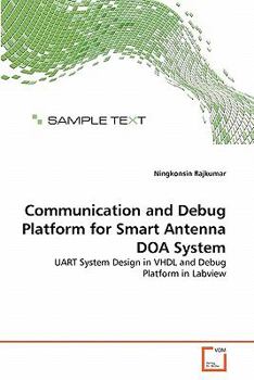 Paperback Communication and Debug Platform for Smart Antenna DOA System Book