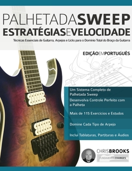 Paperback Palhetada Sweep - Estrate&#769;gias e Velocidade [Portuguese] Book