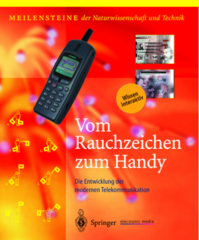 Audio CD Vom Rauchzeichen Zum Handy: Die Entwicklung Der Modernen Telekommunikation [German] Book