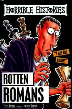 Horrible Histories: The Rotten Romans - Book  of the Horrible Histories