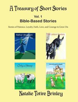 Paperback A Treasury of Short Stories: Bible Based Stories Book